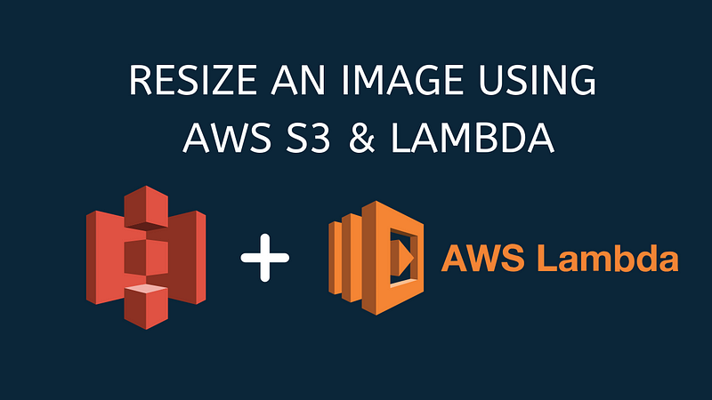 Resize an Image in AWS S3 Using a Lambda Function