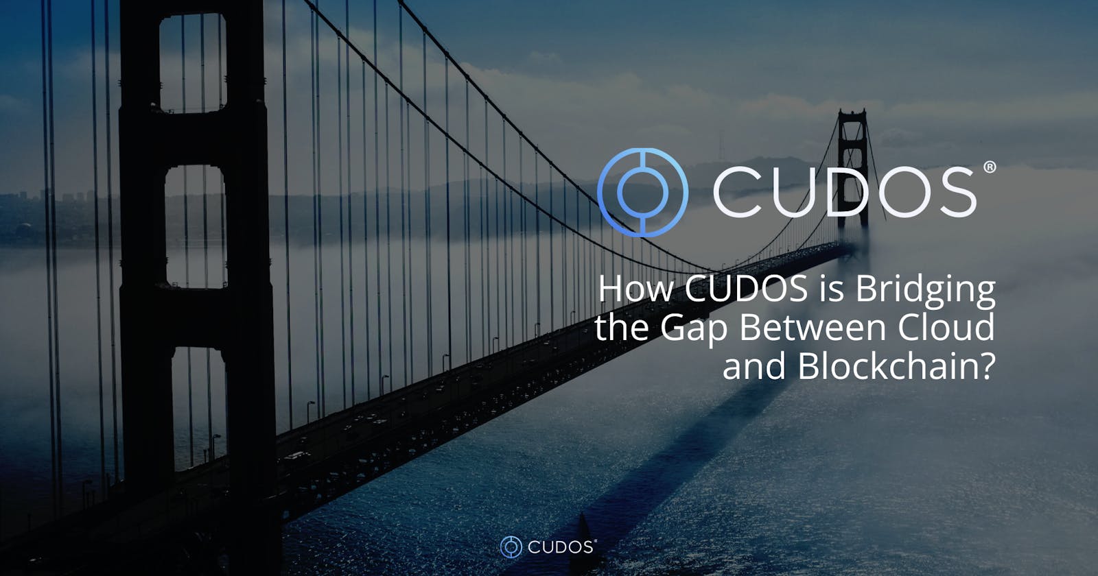How CUDOS is Bridging the Gap Between Cloud and Blockchain?
