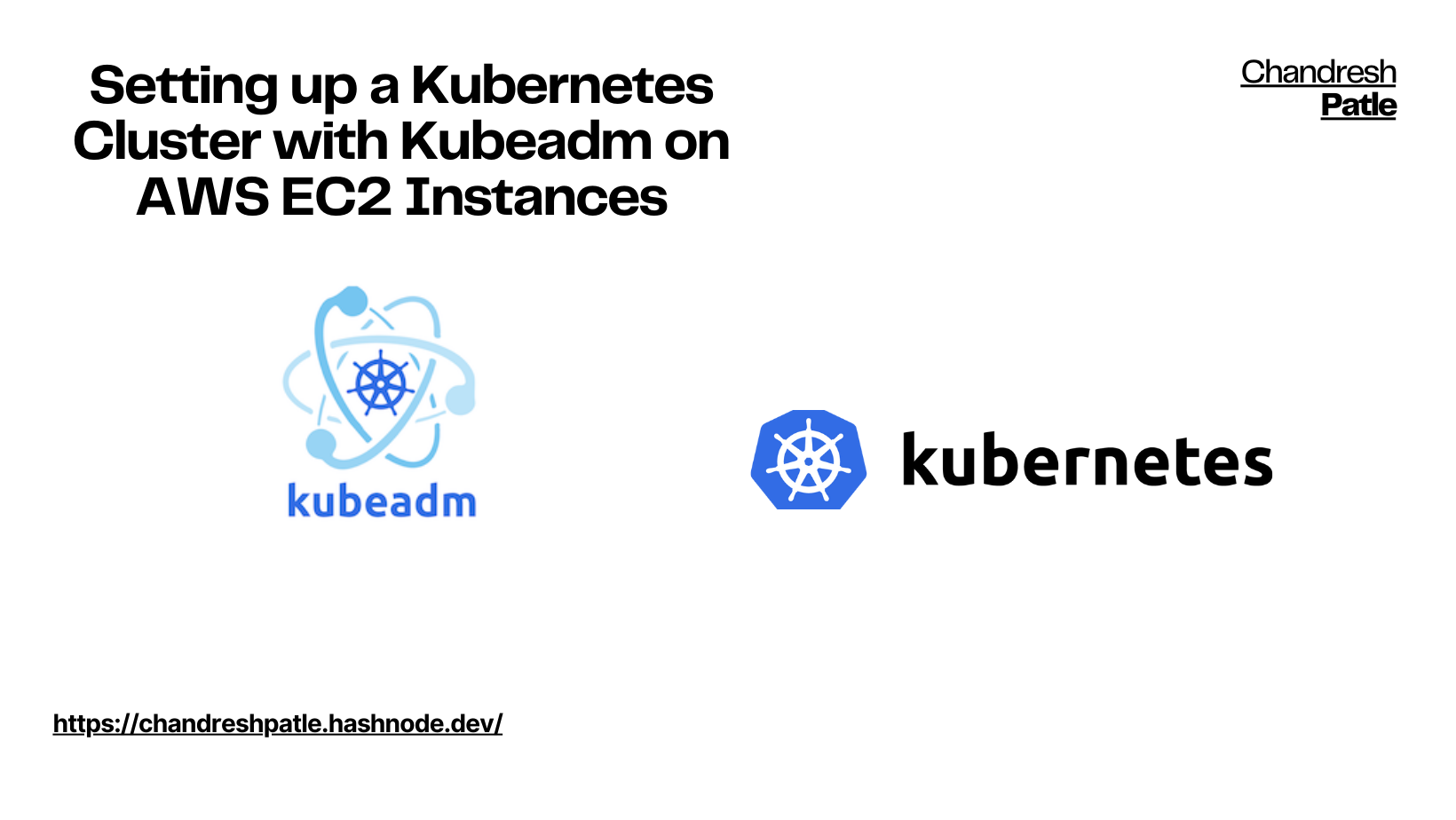 Setting up a Kubernetes Cluster with Kubeadm on AWS EC2 Instances