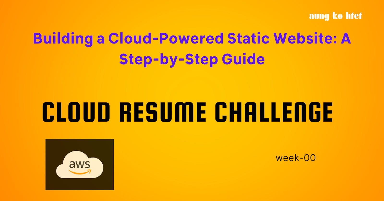 Building a Cloud-Powered Static Website: A Step-by-Step Guide
week-00