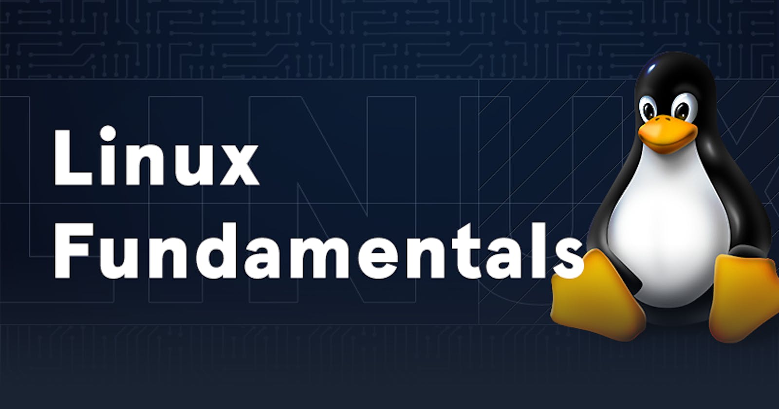 Linux Fundamentals and Basic Commands
