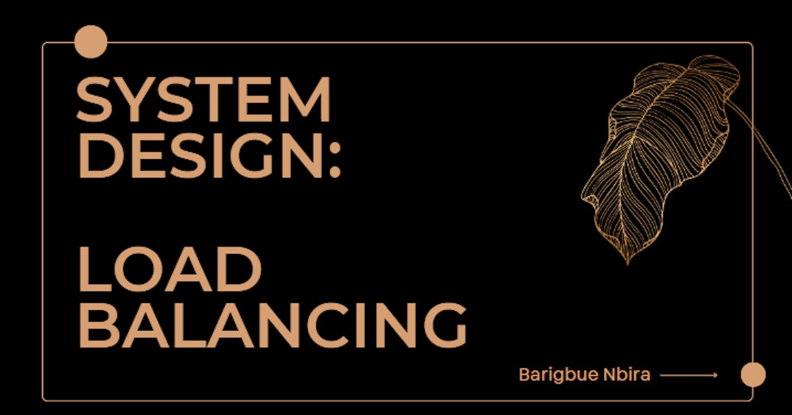 System design: Load Balancing