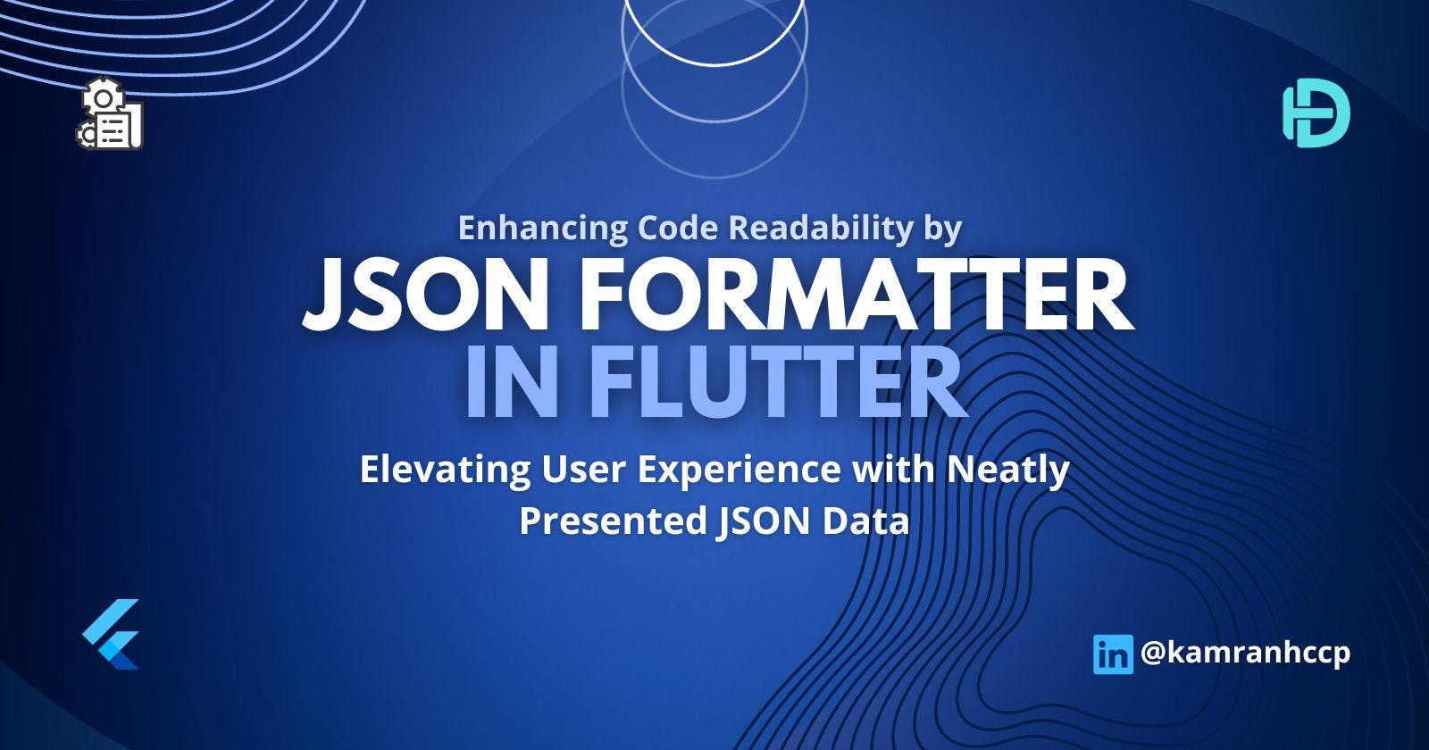 Flutter JSON Formatter: Enhancing Code Readability