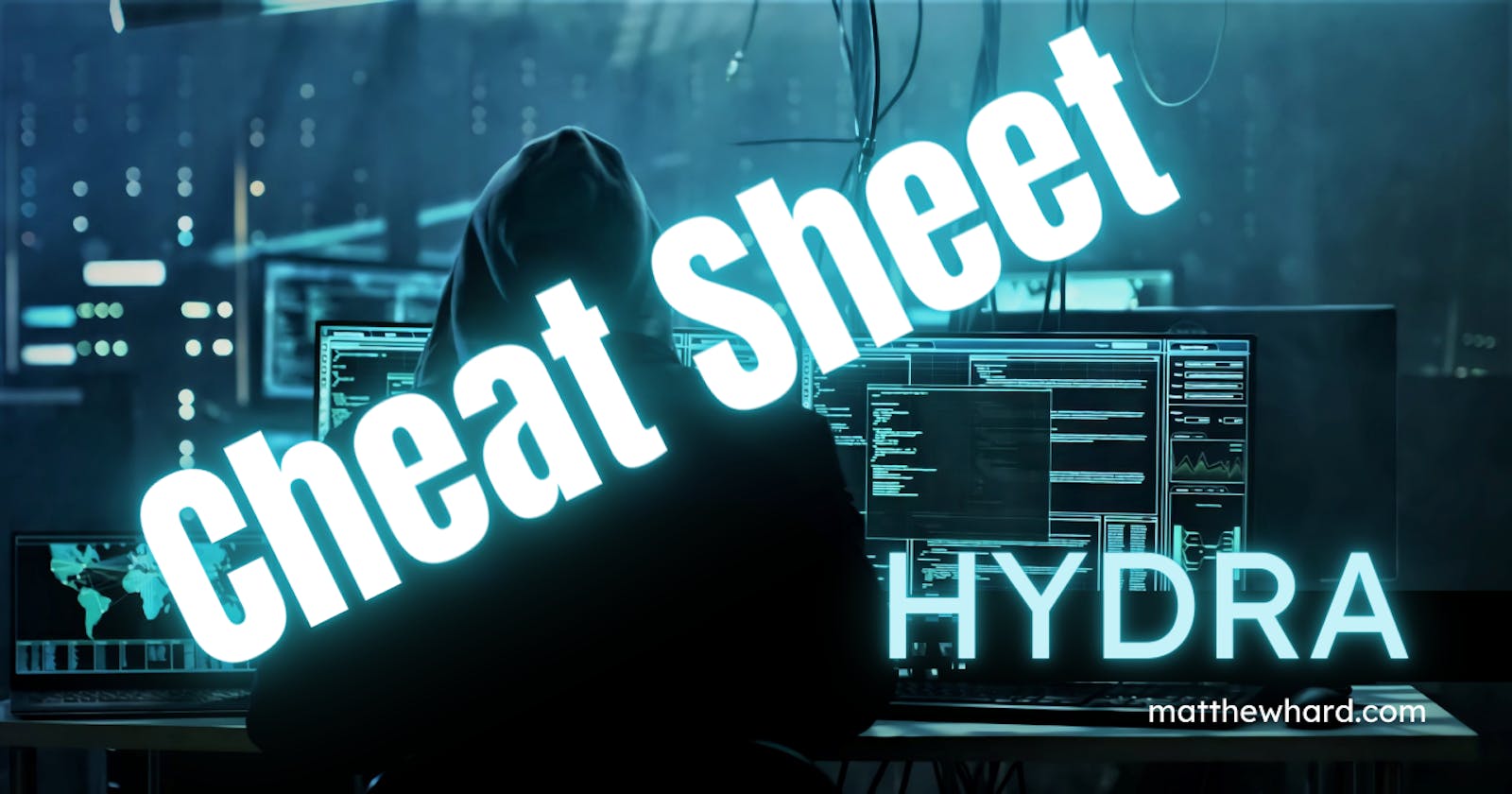 Hydra Cheat Sheet
