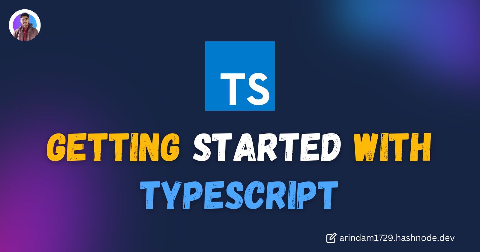 Getting Started With TypeScript