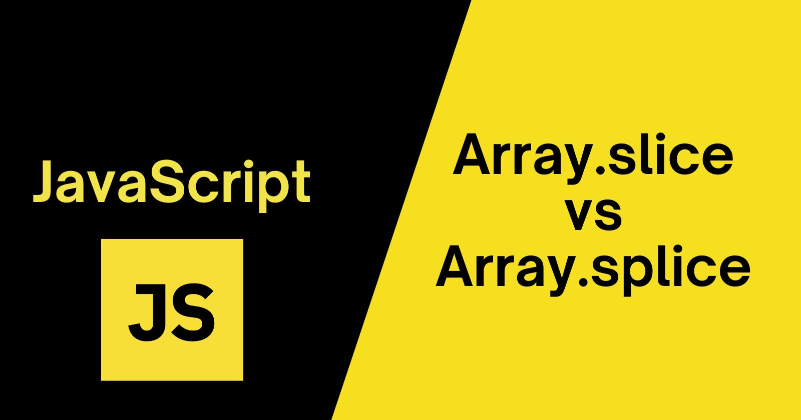 Array.slice vs Array.splice