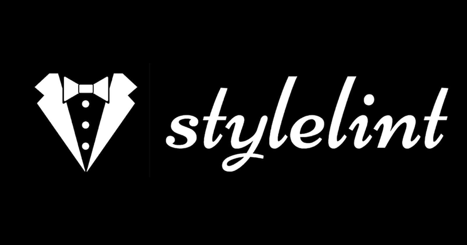 Stylelint - Keeping Your Styled Components in Check! 🎨