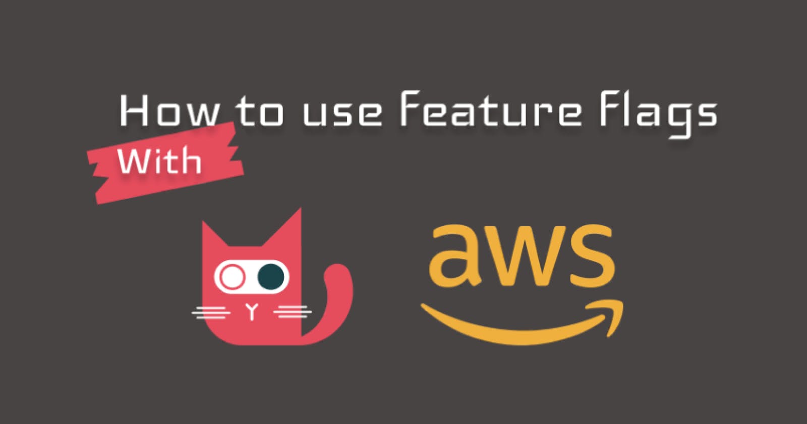 How to use feature flags with AWS Lambda