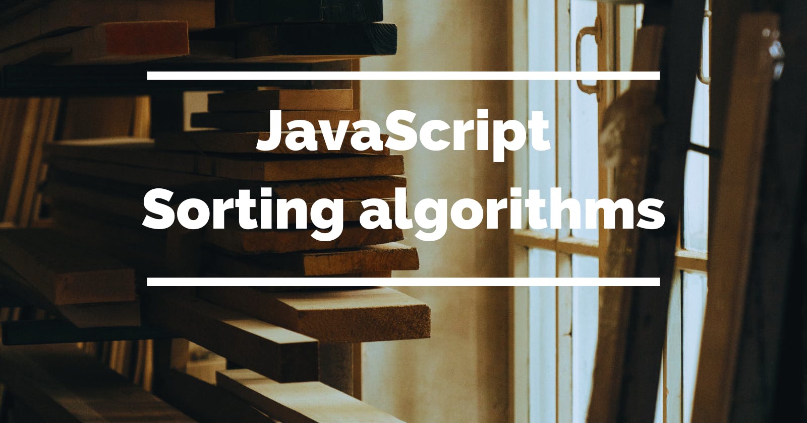 JavaScript: sorting algorithms