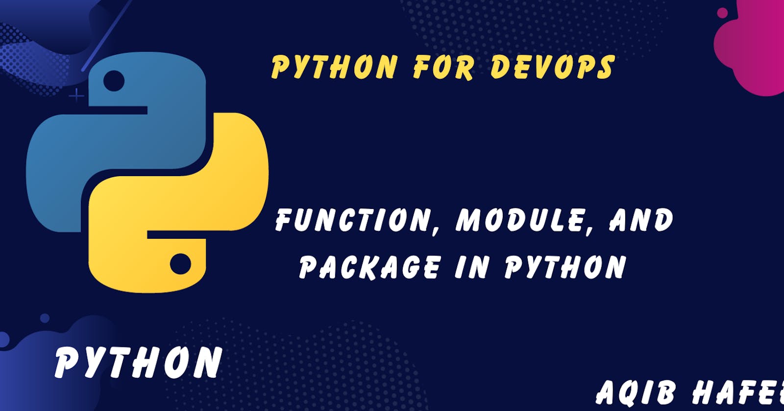 Day 04 || Function, Module, and Package in Python