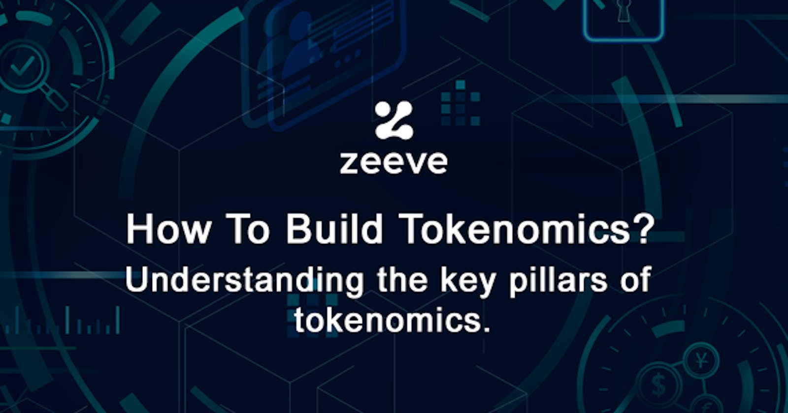 How To Design Tokenomics: Understanding The Key Pillars