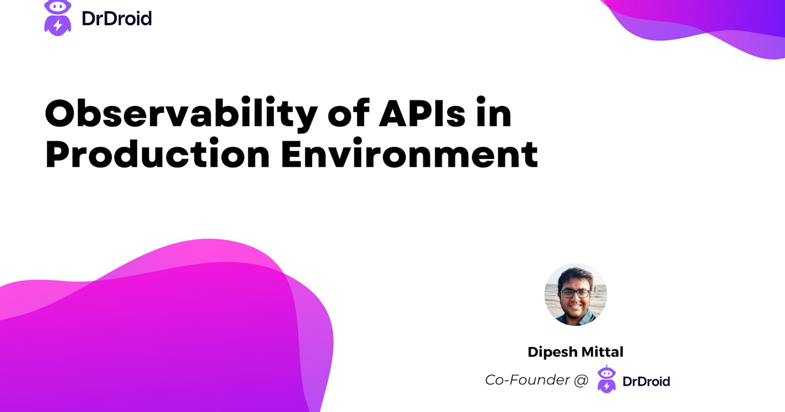 Observability of APIs in Production Environment
