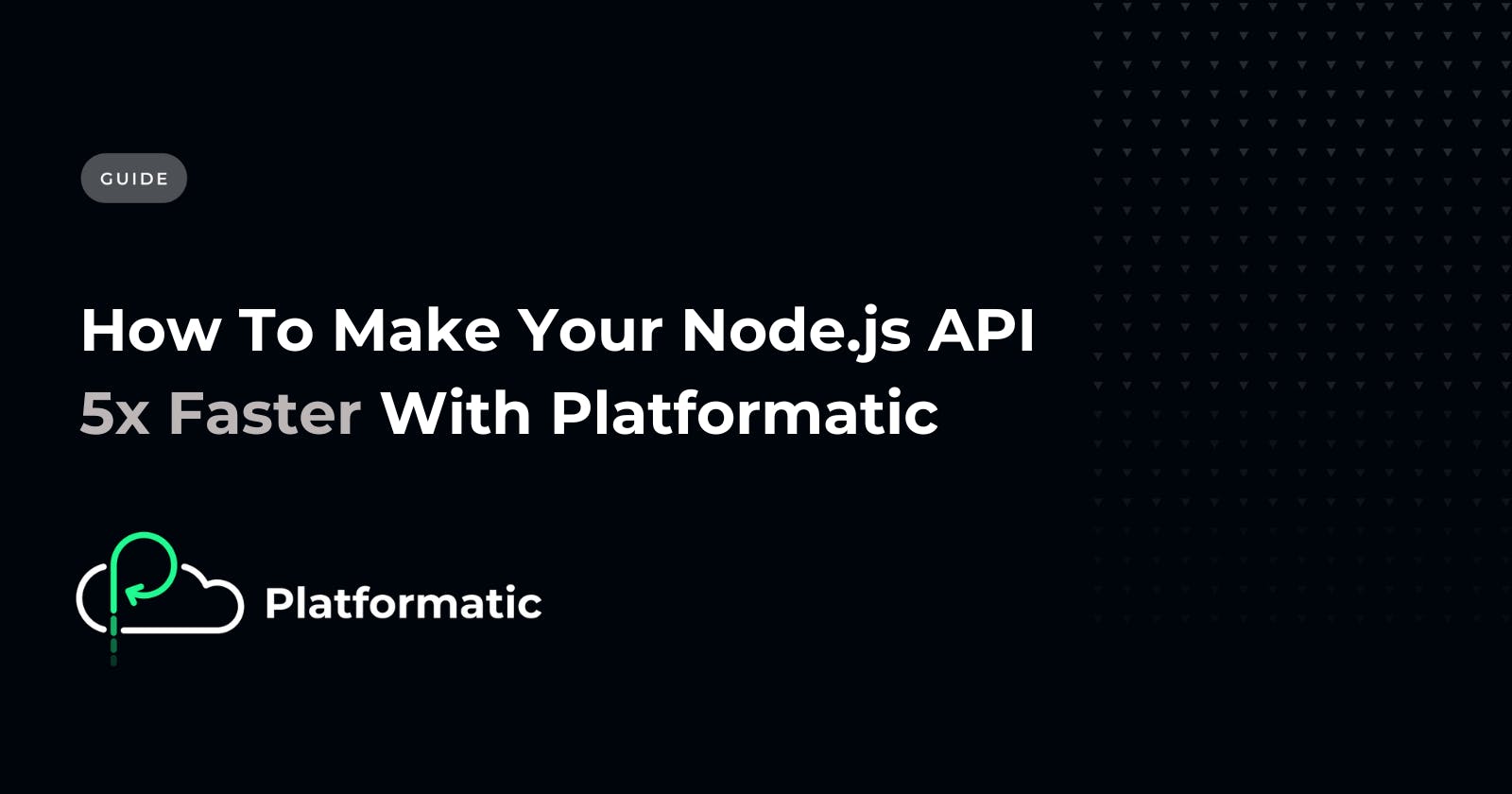 How To Make Your Node.js API 5x Faster With Platformatic