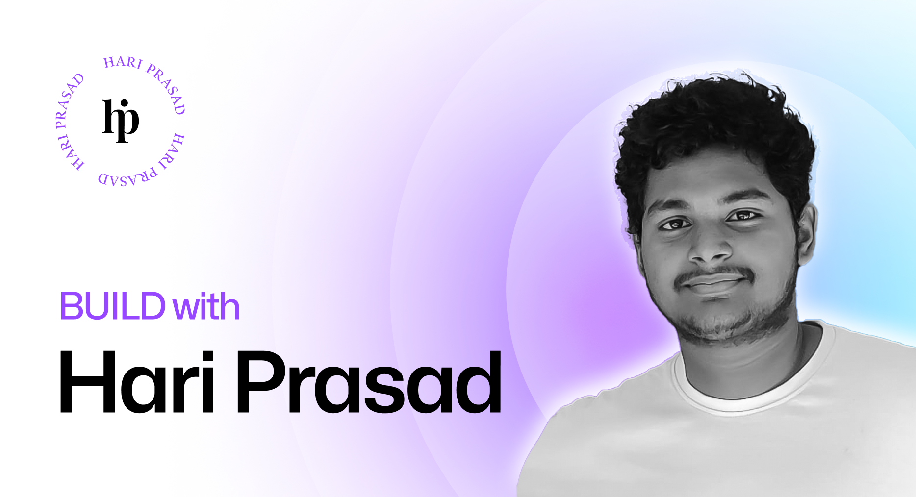 Build with Hariprasad