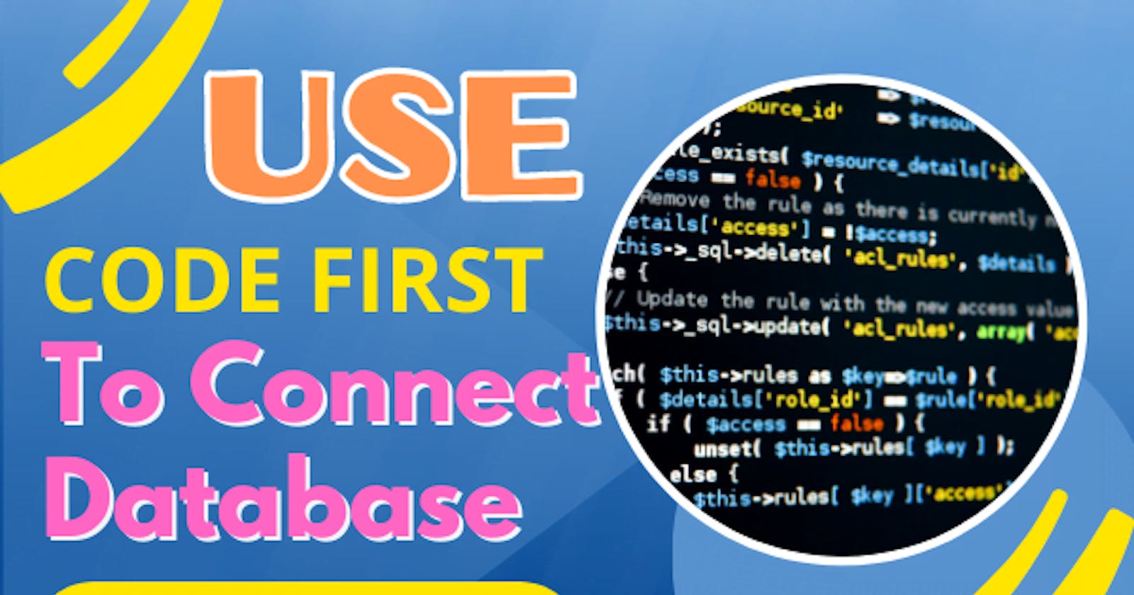Use code first to connect database in .Net Core API