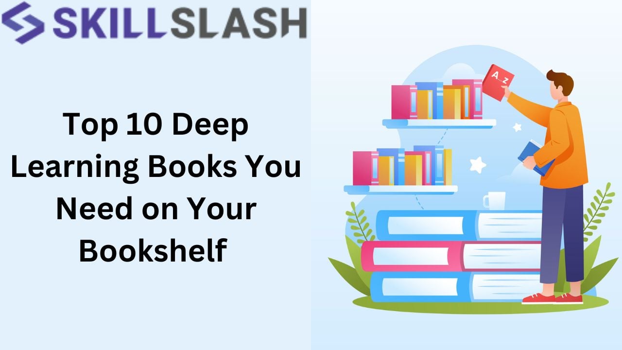 Top 10 Deep Learning Books You Need on Your Bookshelf