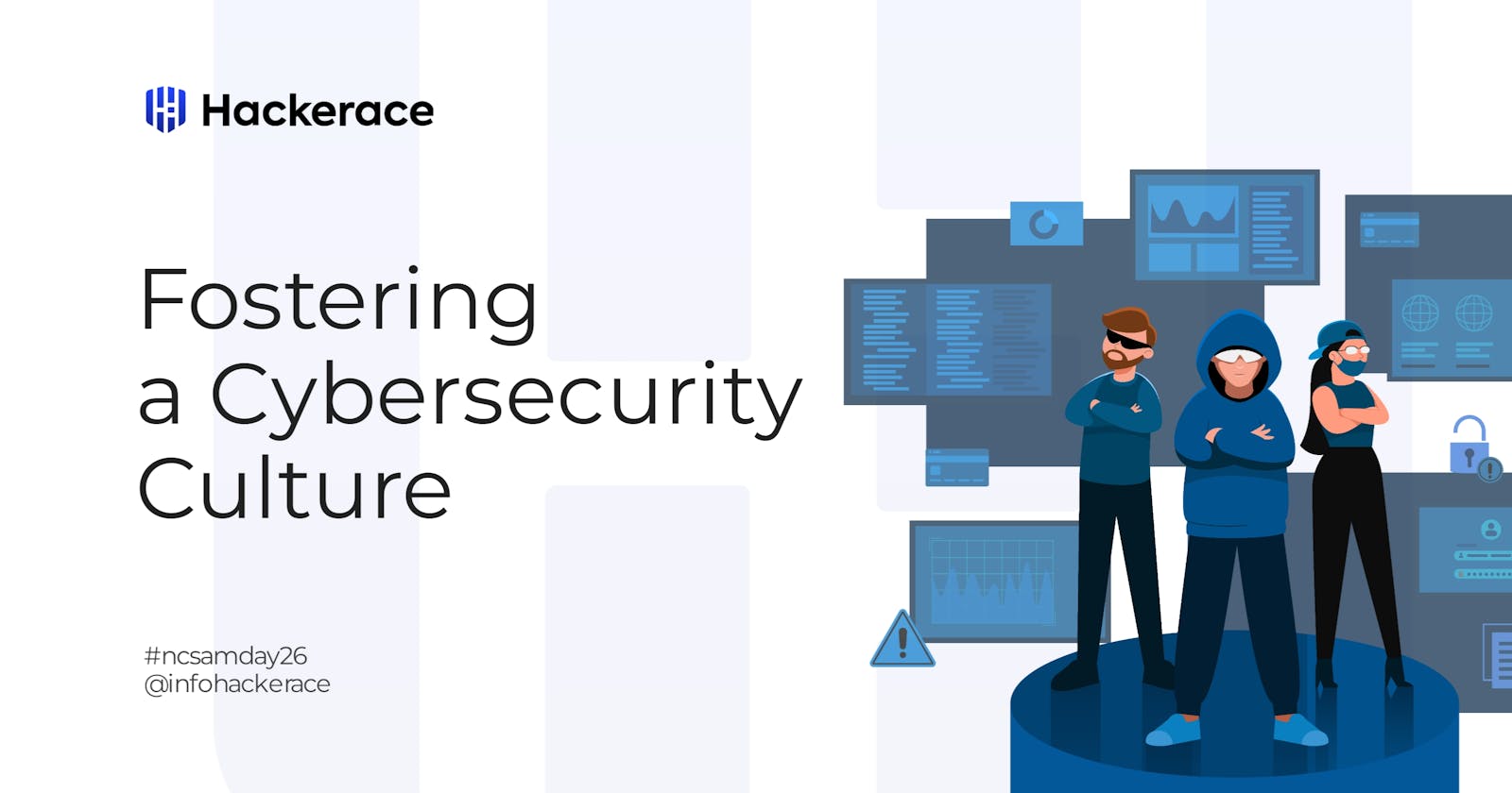Fostering a Cybersecurity Culture
