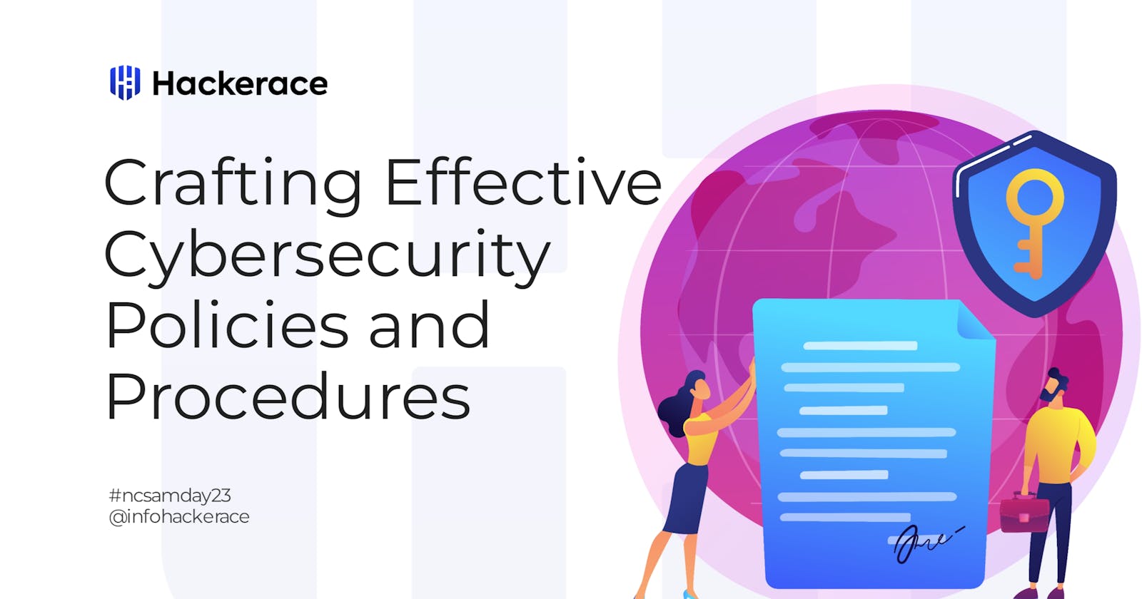 Crafting Effective Cybersecurity Policies and Procedures