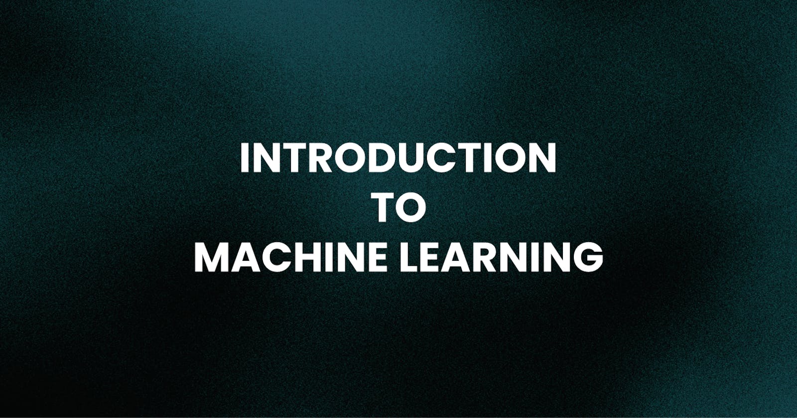 ML1. Introduction to Machine Learning