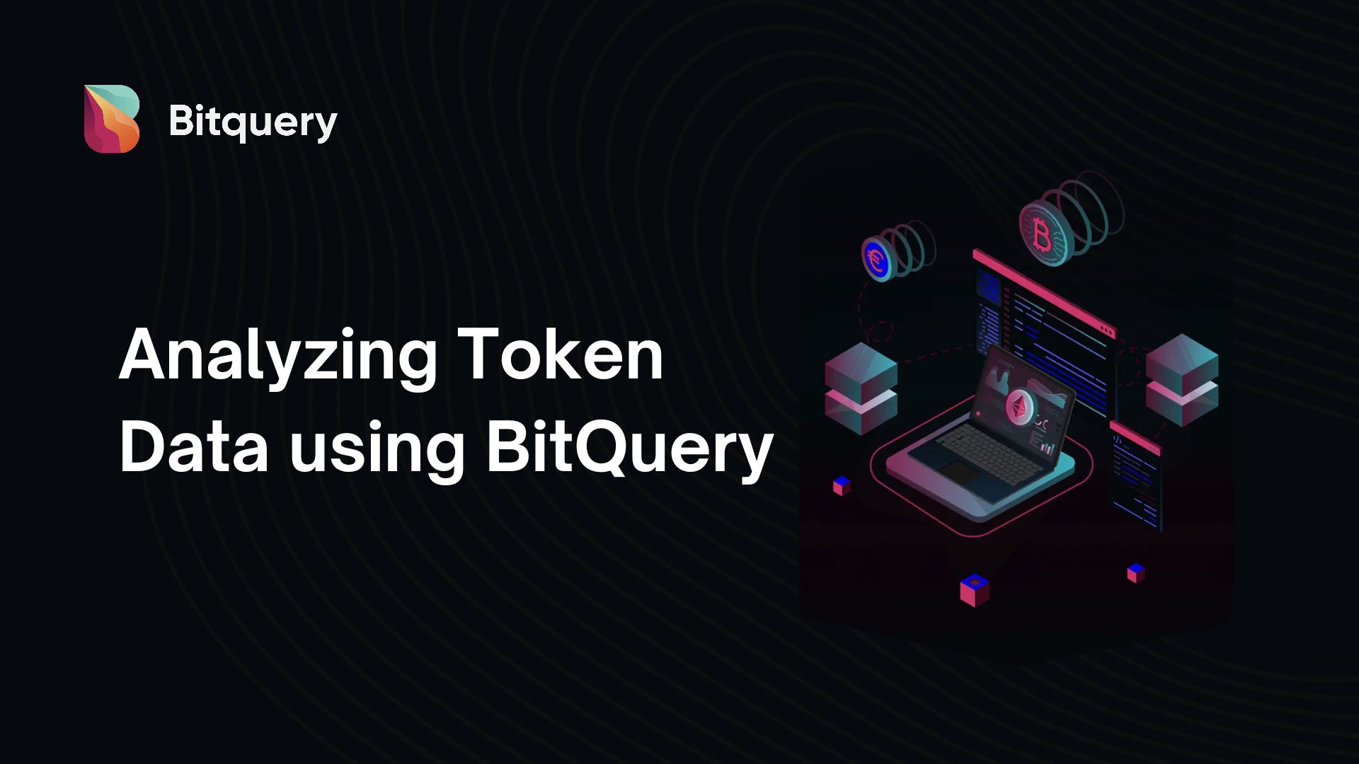 Analyzing token data using BitQuery Explorer