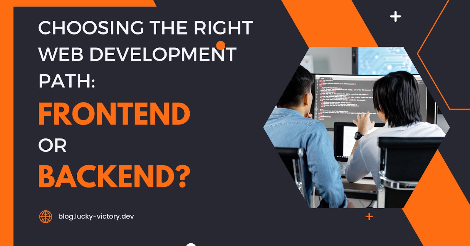 Choosing the Right Web Development Path: Frontend or Backend?