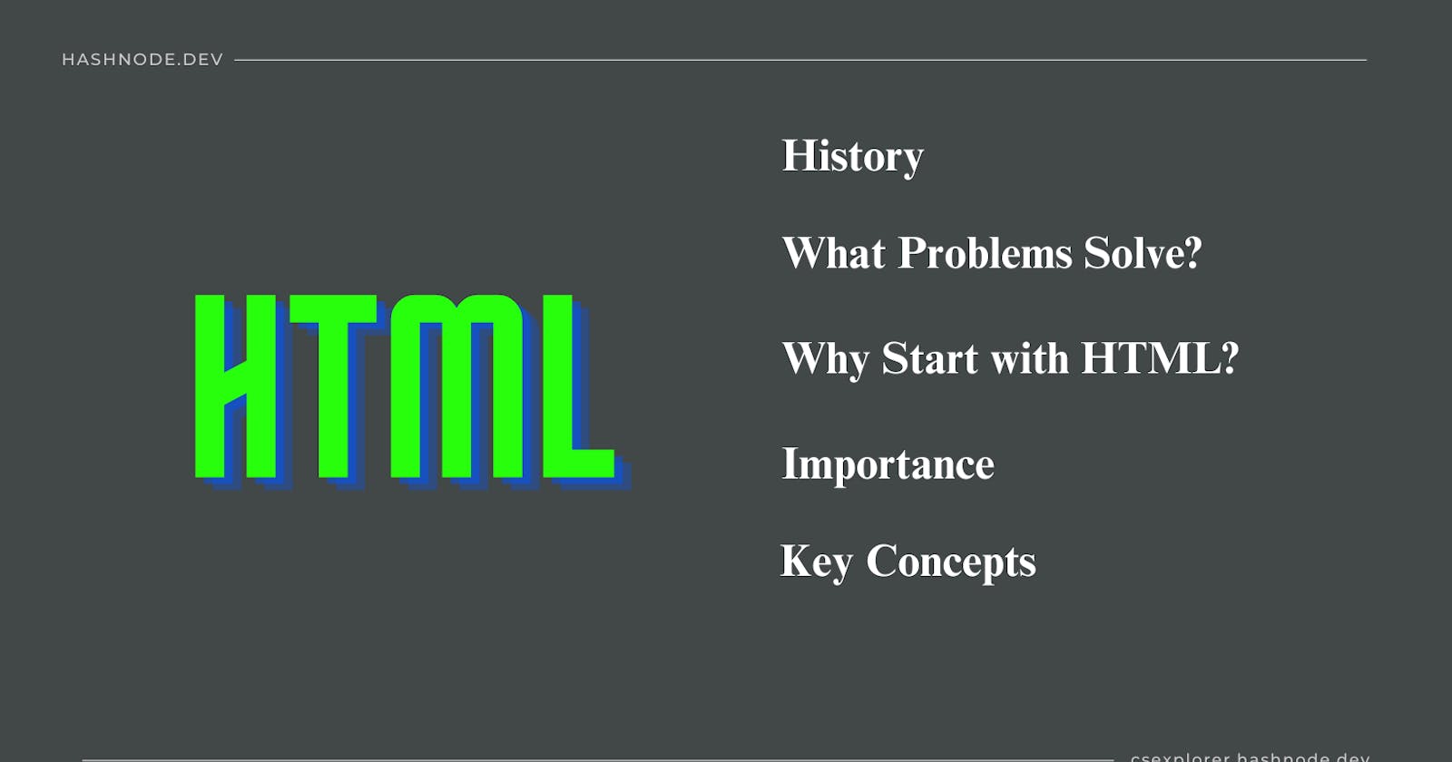 HTML : The Foundation of Web Development!!
