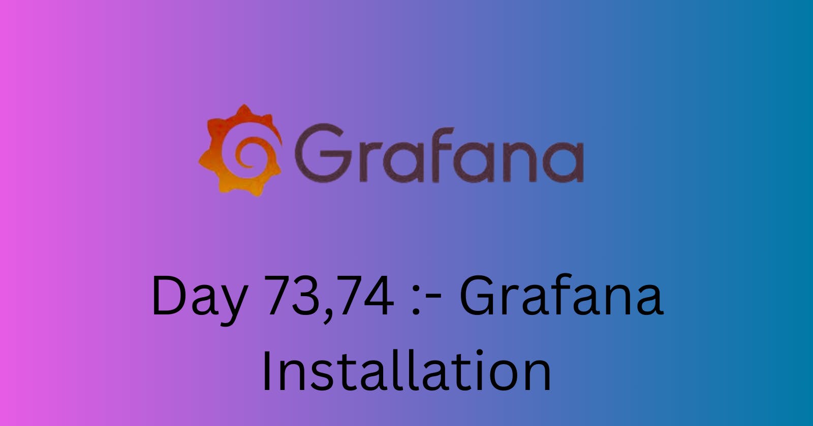 Grafana Installation