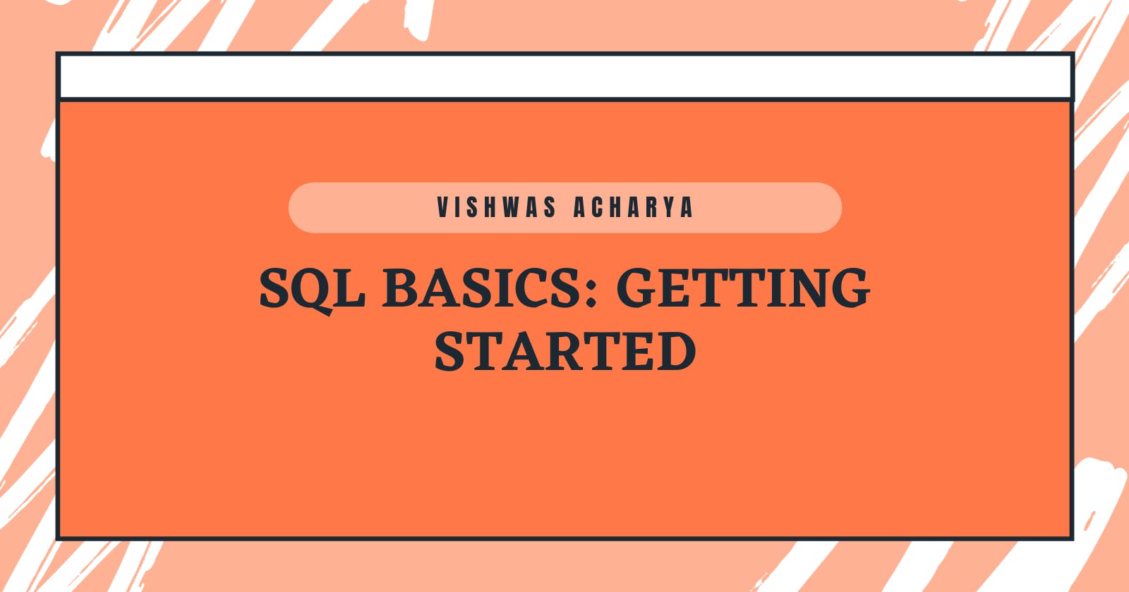 SQL Basics: Getting Started