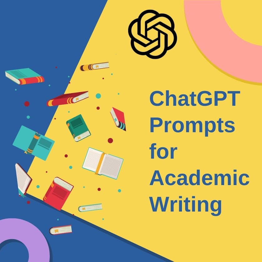 ChatGPT Prompts for Academic Writers