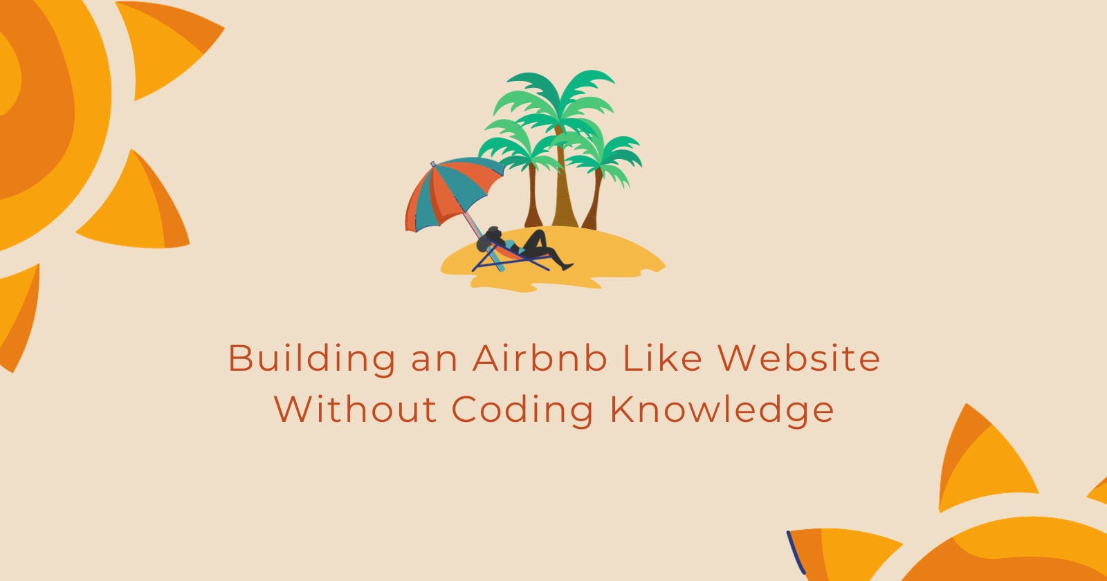 How I Build an Airbnb Like Website Without Coding Knowledge