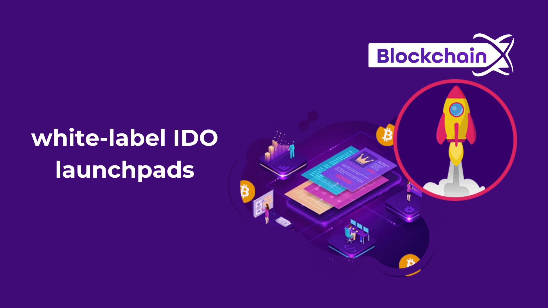 How do white-label IDO launchpads contribute to the success of blockchain projects?