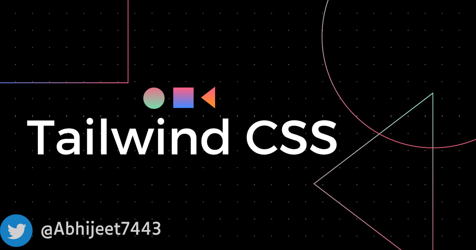 Getting Started with Tailwind CSS: A Beginner's Guide