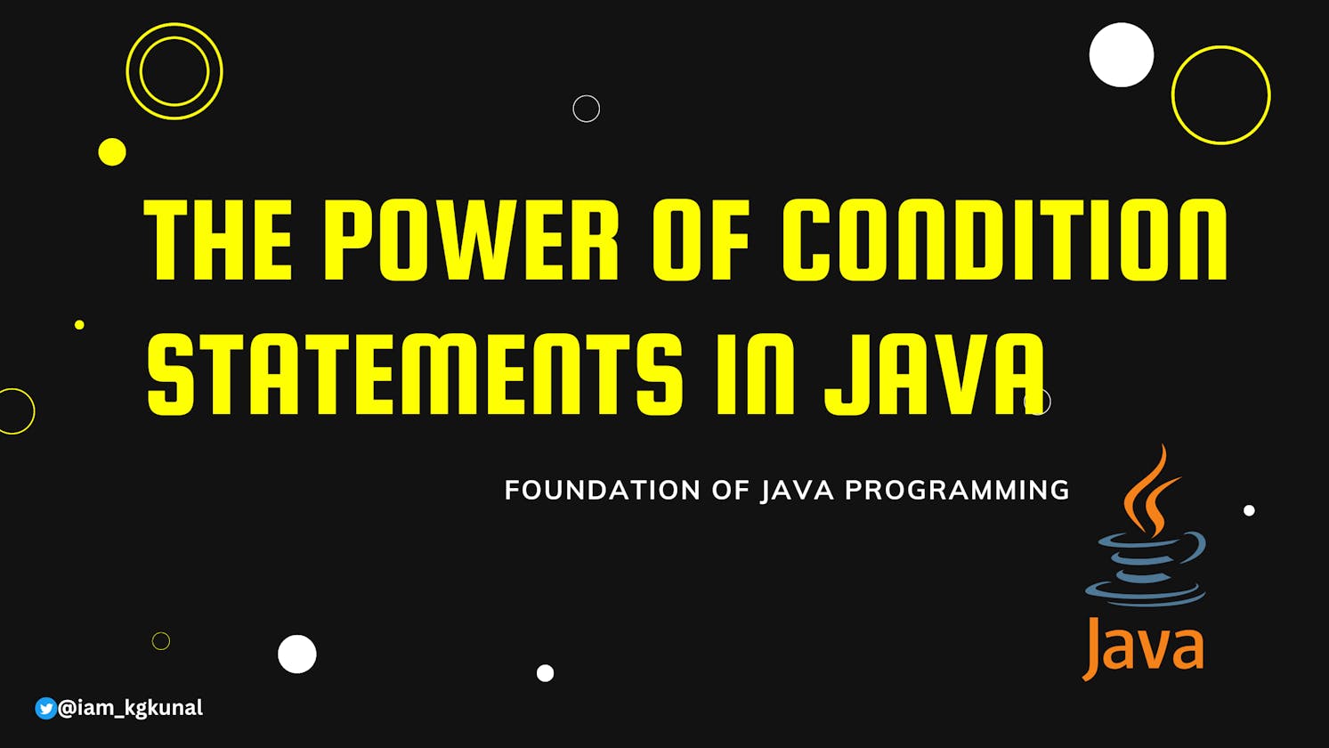 The Power of Condition Statements in Java