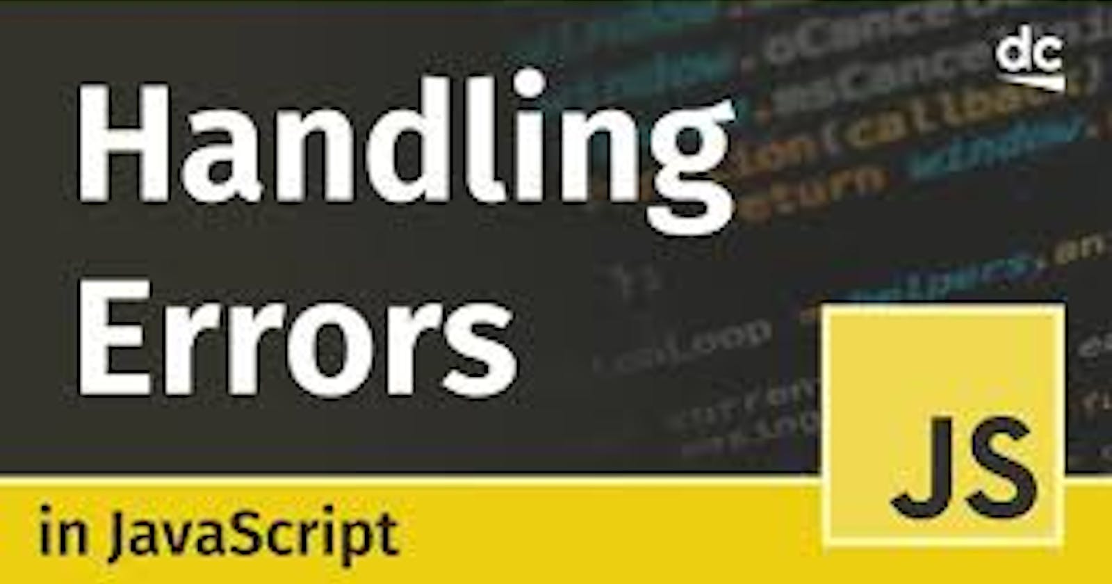Introduction to Javascript Error Handling (try...catch) part.A