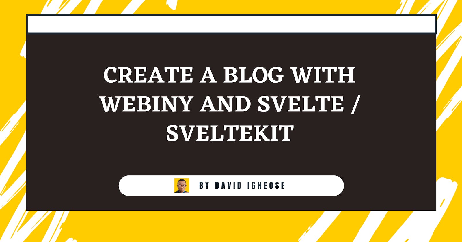 Create a blog with Webiny and Svelte / SvelteKit