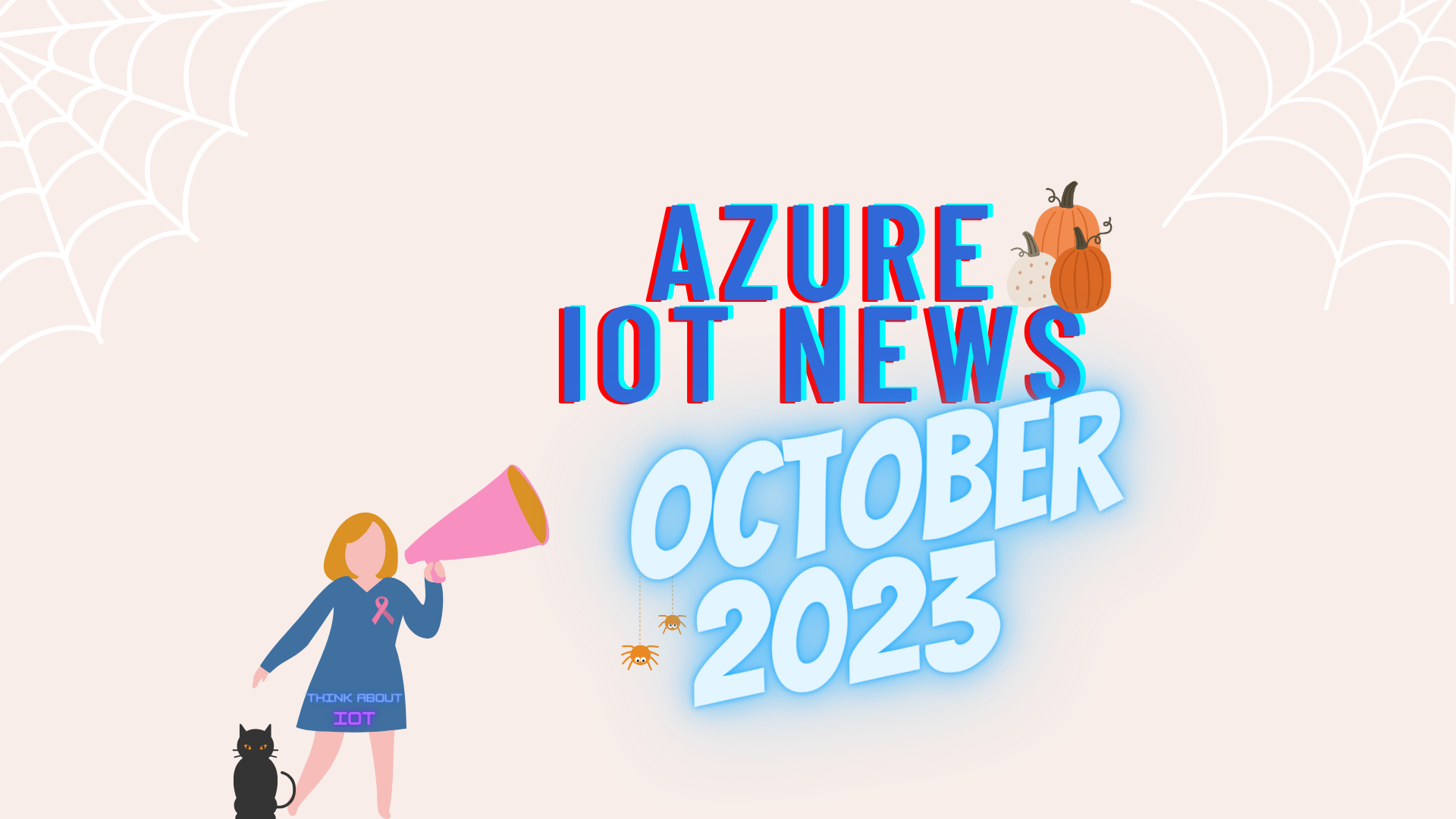 Azure IoT News – October 2023 by Think About IoT