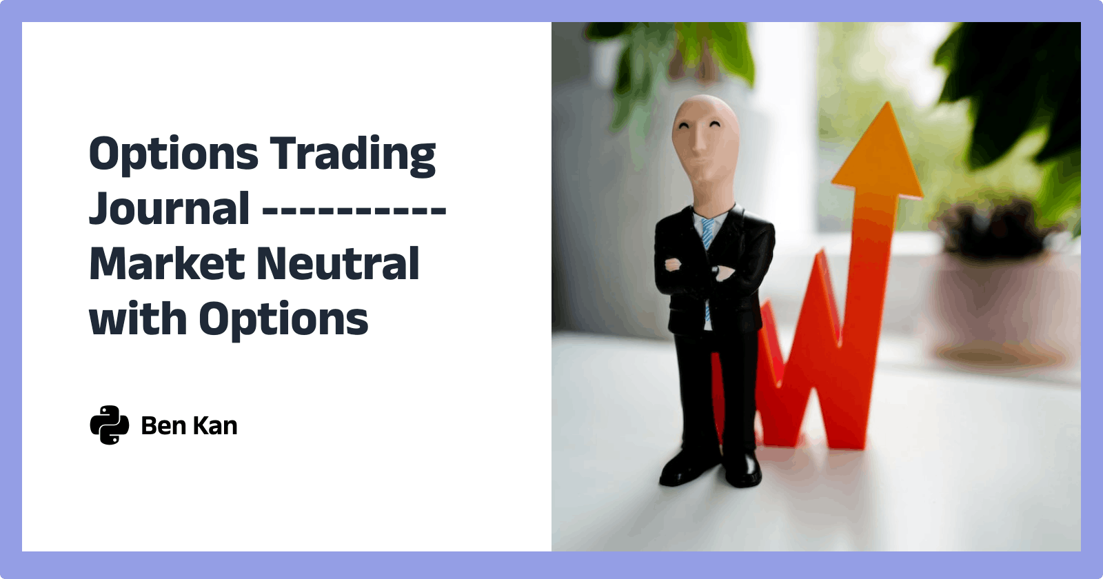 Options Trading Journal (1) - Market Neutral with Options