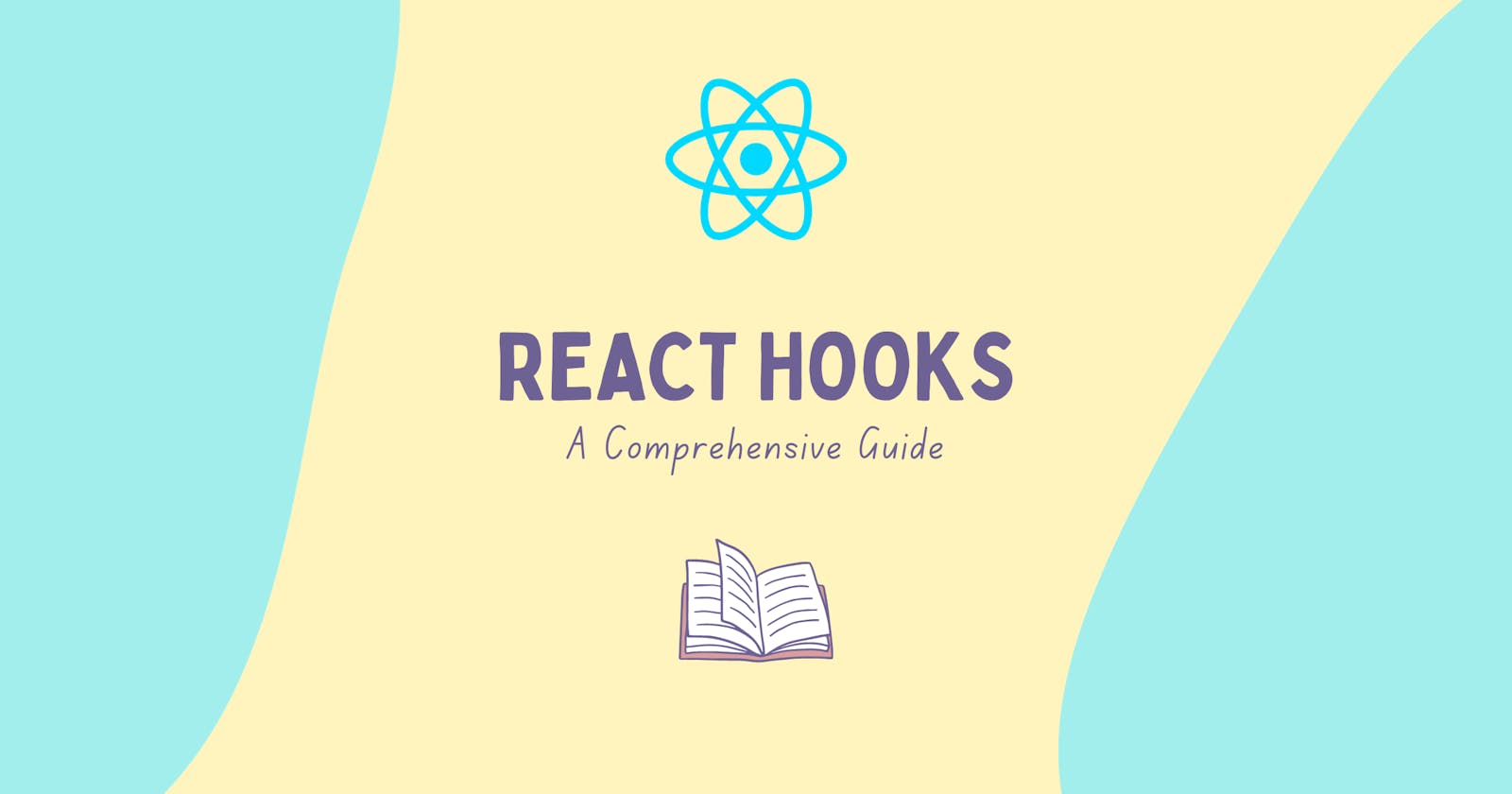 React Hooks: A Comprehensive Guide