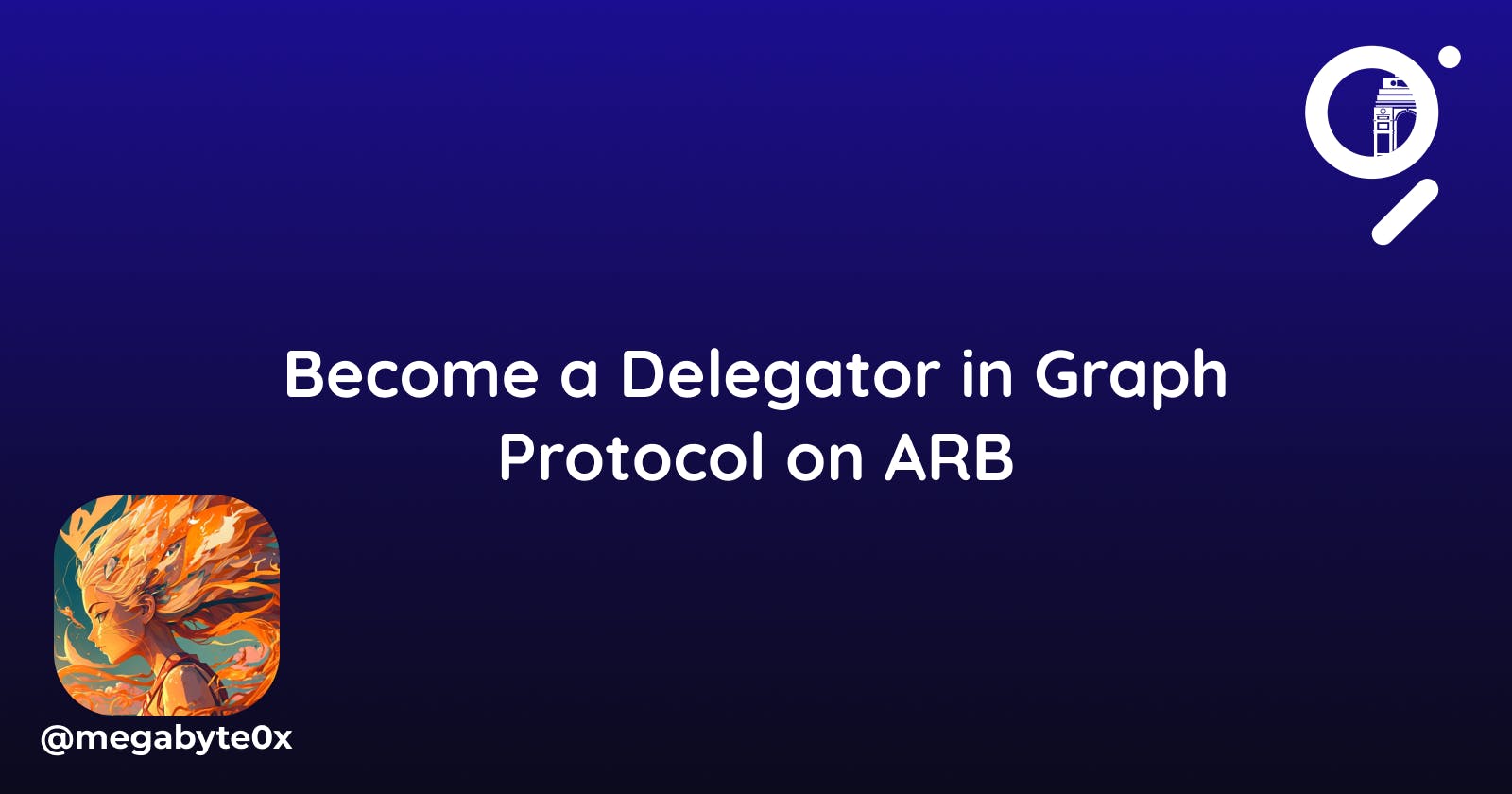 Become a Delegator in Graph Protocol on ARB