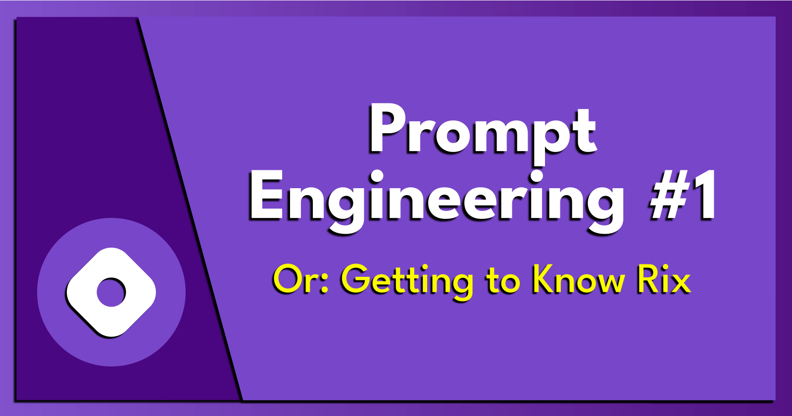Prompt Engineering #1.