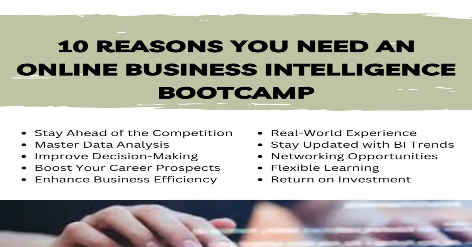 10 Reasons You Need an Online Business Intelligence Bootcamp