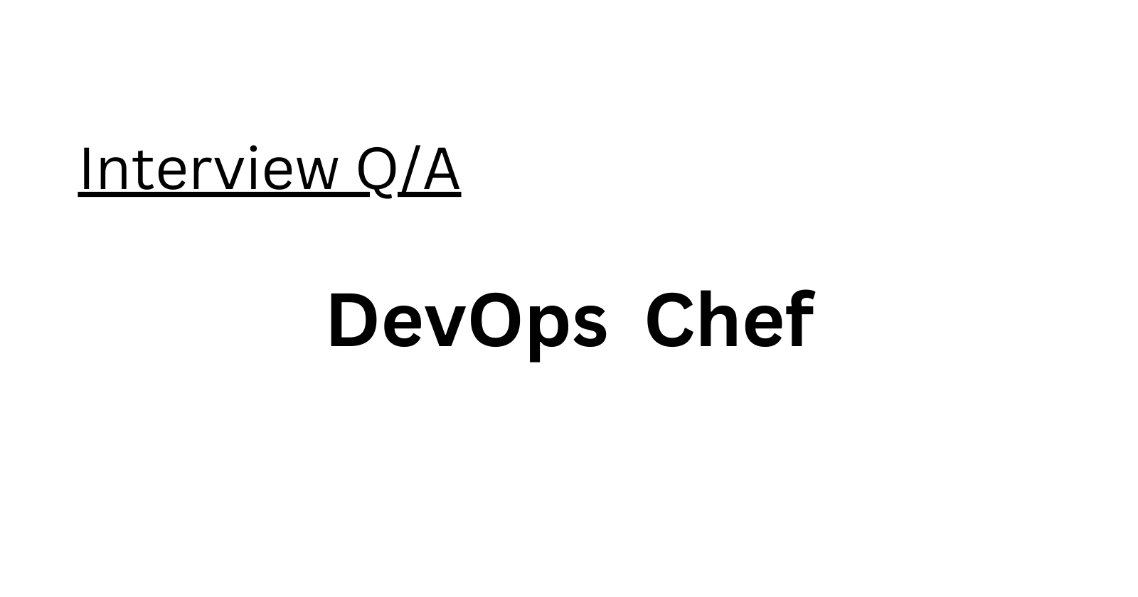 DevOps  Chef Interview Questions