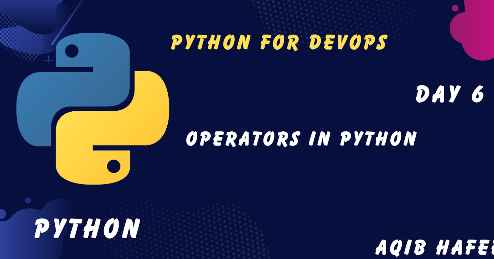Day 6: Operators in Python for DevOps