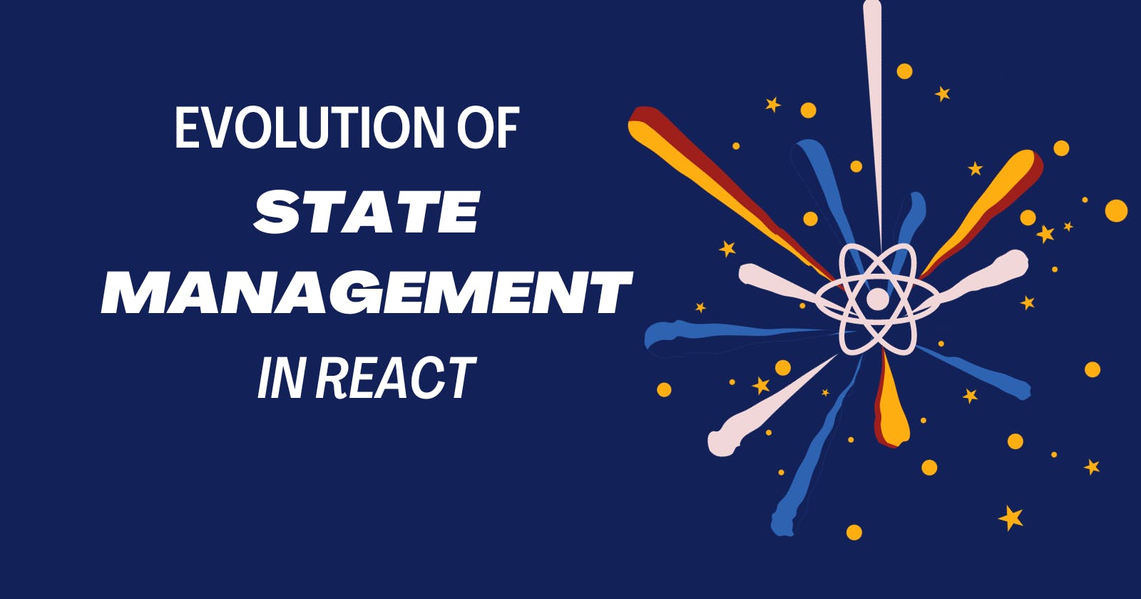 The Evolution of State Management in React: From Flux to Hooks and Beyond