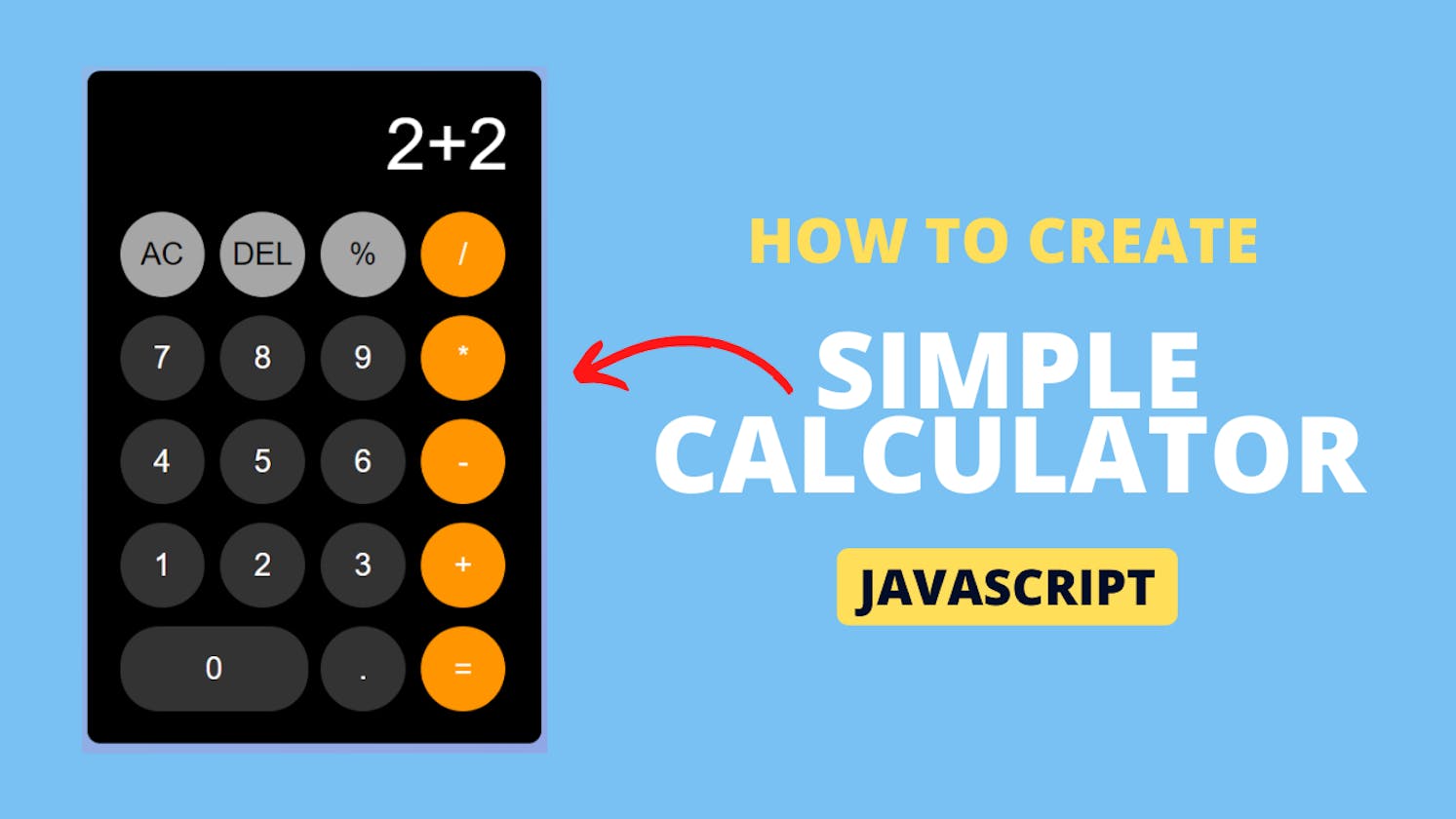How To Create a Calculator Using HTML CSS & JavaScript | Simple Calculator in JavaScript