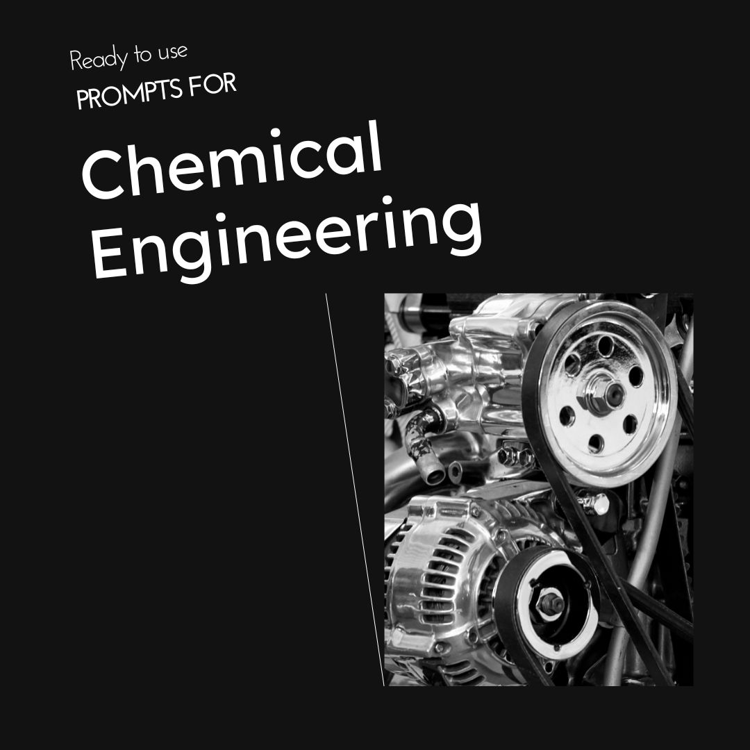 ChatGPT Prompts for Chemical Engineers