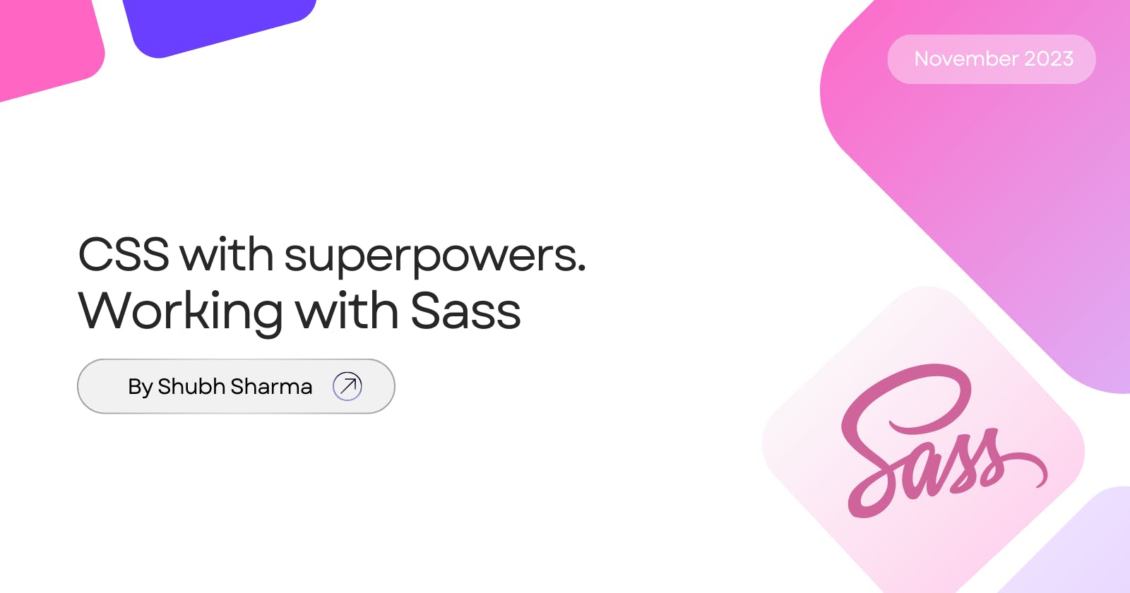 CSS with superpowers? Working with Sass.