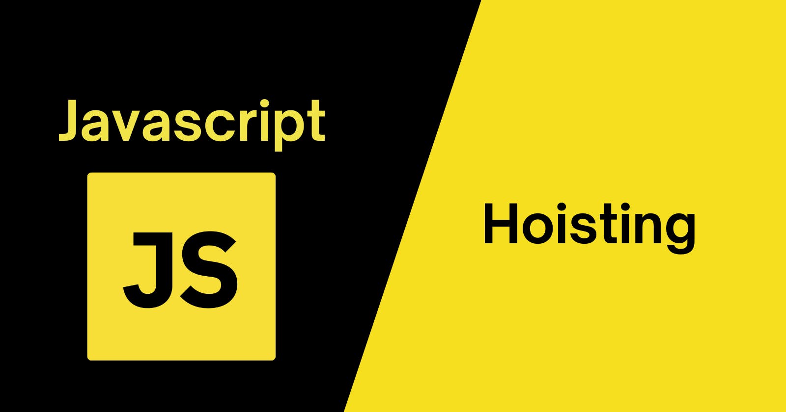 Introduction to Hoisting in JavaScript