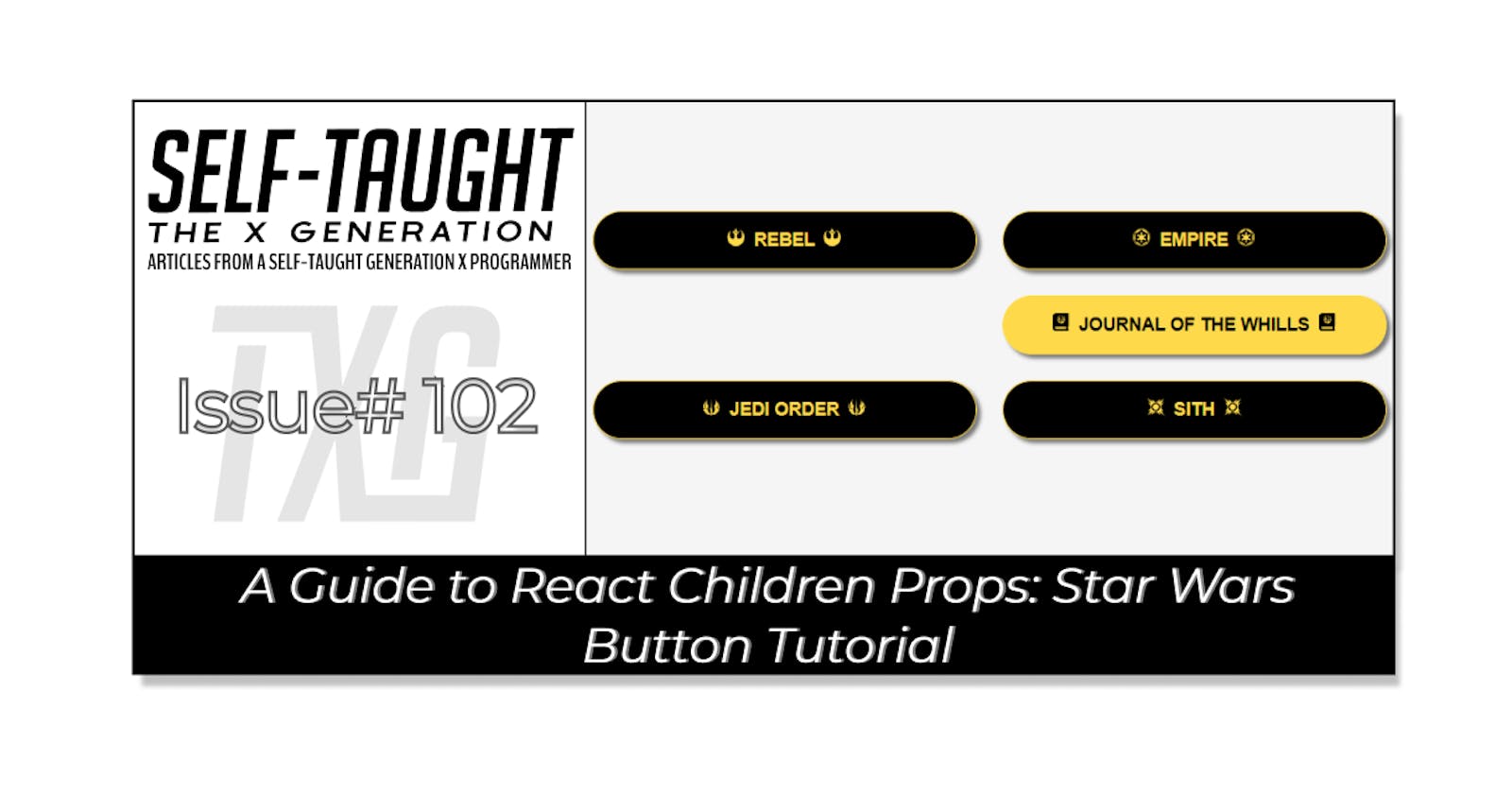 A Guide to React Children Props: Star Wars Button Tutorial